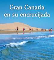 Nuevo libro turístico: “Gran Canaria en su encrucijada”